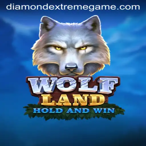 Explore the Thrills and Challenges of WolfLand: The Enchanting World of Diamond Extreme